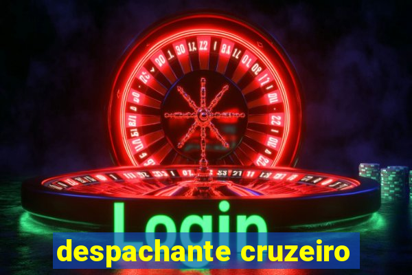 despachante cruzeiro